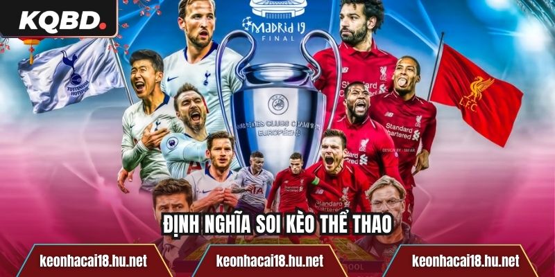 Định nghĩa soi kèo thể thao